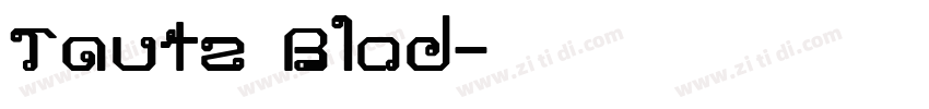 Tautz Blod字体转换